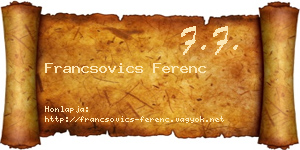 Francsovics Ferenc névjegykártya